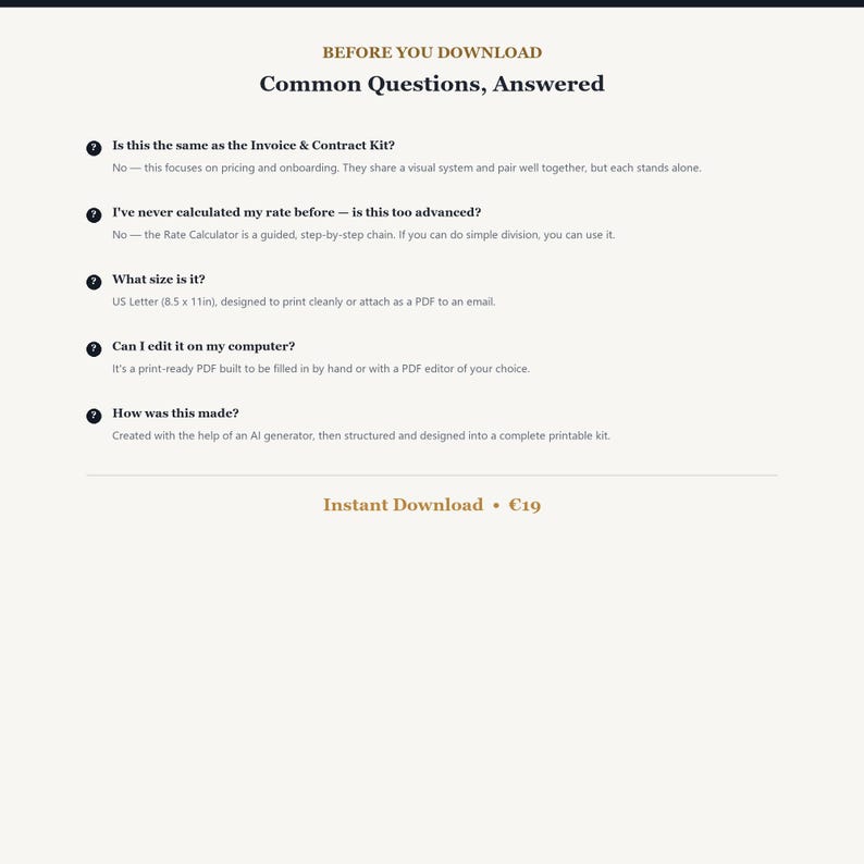 May include: A digital document titled BEFORE YOU DOWNLOAD Common Questions, Answered. It lists five questions about a printable kit, including details on its US Letter 8.5 x 11 inch size, editing capabilities, and its creation process using AI.