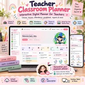 May include: An interactive digital teacher classroom planner displayed on a laptop and smartphone screen. The interface features pastel colours, icons for classes, attendance, and lesson planning, with text including Teacher Classroom Planner, Plan Teach Organize Thrive, and Welcome back, Alex.