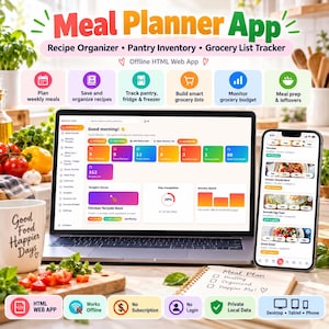 May include: A digital meal planner app displayed on a laptop and smartphone screen. The interface features a dashboard with recipe organisation, pantry inventory, and grocery list tracking. Text includes Meal Planner App, Offline HTML Web App, and Good Food Happier Days on a mug. Icons represent meal prep, budget, and inventory management.