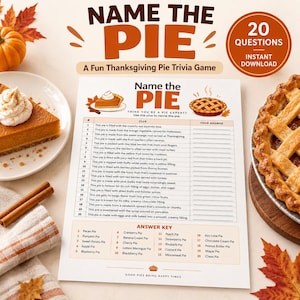 May include: A Name the Pie trivia game sheet featuring 20 numbered clues and an answer key. The document includes illustrations of a slice of pie and a whole pie, with text reading Name the Pie, Think you're a pie expert?, and 20 Questions.