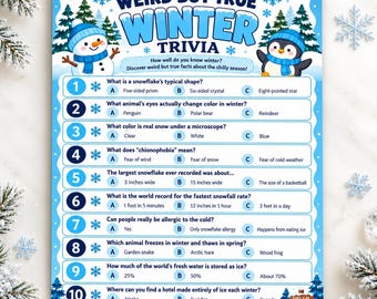 May include: A blue and white winter trivia game sheet featuring a snowman and a penguin. The text reads Weird But True Winter Trivia with ten multiple-choice questions about winter facts, snowflakes, and animals, set against a snowy landscape.