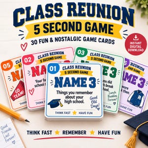 Könnte beinhalten: Ein Class Reunion 5 Second Game Kartenspiel mit 30 unterhaltsamen und nostalgischen Spielkarten. Jede Karte zeigt eine Nummer, den Spieletitel und eine Aufforderung wie Nenne 3 Dinge, an die du dich aus deiner Highschool-Zeit erinnerst. Die Karten sind bunt gestaltet mit Grafiken wie Doktorhut, Megafon und College-Jacke sowie dem Text Think Fast, Remember, Have Fun.