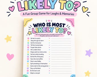 May include: A Who Is Most Likely To? game sheet featuring a pastel color palette with pink, blue, yellow, and purple accents. The page includes a list of prompts, colored bullet points, and blank lines for writing names, decorated with stars and hearts.