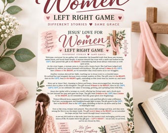 May include: A printed game sheet titled Jesus' Love for Women Left Right Game, featuring a story about faith, floral illustrations, and a small image of a Bible. The text includes instructions for passing a gift left and right during a group event.