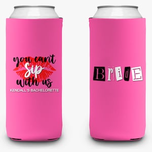 Bachelorette Party Can Cooler Mean Girls Theme, Bridal Party Theme Personalized Can Cooler Sleeve