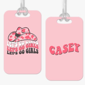 Personalized Luggage Tag, Let&#39;s Go Girls, Luggage Tag, Vacation Bag Tag, Custom Luggage Tags, Girls Trip Bag Tag