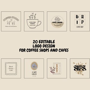 Op de afbeelding: Een collectie van 20 bewerkbare logo-ontwerpen voor koffiezaken en cafés op een beige achtergrond. De logo's bevatten diverse zwarte lijntekeningen, waaronder koffiekopjes, planten en gestileerde teksten zoals Coffee Studio en Drip.