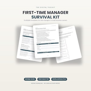 May include: The Digital Toolkit First-Time Manager Survival Kit featuring 8 editable templates. Three white document pages display text including Manager's First 30/60/90-Day Plan and Performance Review Prompts. Bottom buttons read Editable Word, Print-Ready PDF, Digital Notion-Style.