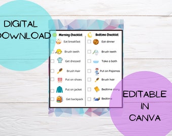 May include: A printable checklist for kids to use for their morning and bedtime routines. The checklist includes tasks like eating breakfast, brushing teeth, getting dressed, and taking a bath. The checklist is editable in Canva.