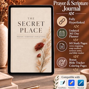 May include: A digital prayer and scripture journal displayed on a tablet screen titled The Secret Place, featuring floral illustrations. The interface lists features including hyperlinked pages, a 365-day planner, study pages, and coloring pages.