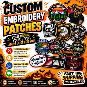 May include: A collection of custom embroidered patches featuring various designs including a bear, eagle, skull, flowers, and text like 'Adventure Awaits', 'Built Not Bought', 'Freedom Isn't Free', 'Coastal Vibes', and 'Fire Dept' on a Halloween-themed background.