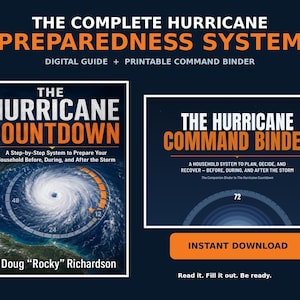 May include: The Complete Hurricane Preparedness System includes a digital guide titled The Hurricane Countdown by Doug Rocky Richardson and a printable Hurricane Command Binder. The graphic features a satellite view of a storm and text.
