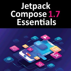 Jetpack Compose 1.7 Essentials: Developing Android Apps (2025) image 1