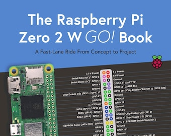 The Raspberry Pi Zero 2 W: GO! Book (2023)