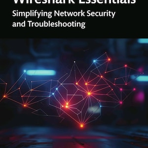Wireshark Essentials: Simplifying Network Security (2026)