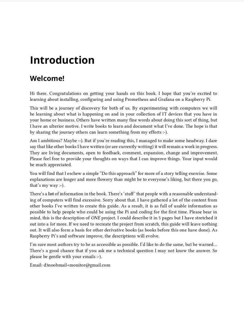 Pu&ograve; includere: Una pagina di testo intitolata Introduction e Welcome, che descrive una guida sull'installazione, la configurazione e l'utilizzo di Prometheus e Grafana su un Raspberry Pi. Il testo include l'indirizzo e-mail d3noobmail+monitor@gmail.com.