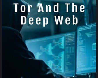 Tor y la Deep Web: Guía para principiantes para mantener el anonimato. Sé anónimo en línea.