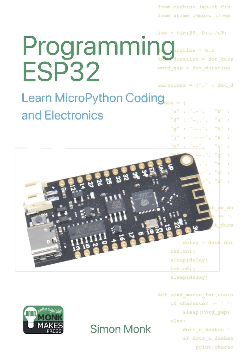 Programming ESP32: Learn MicroPython Coding and Electronics (2024) image 1