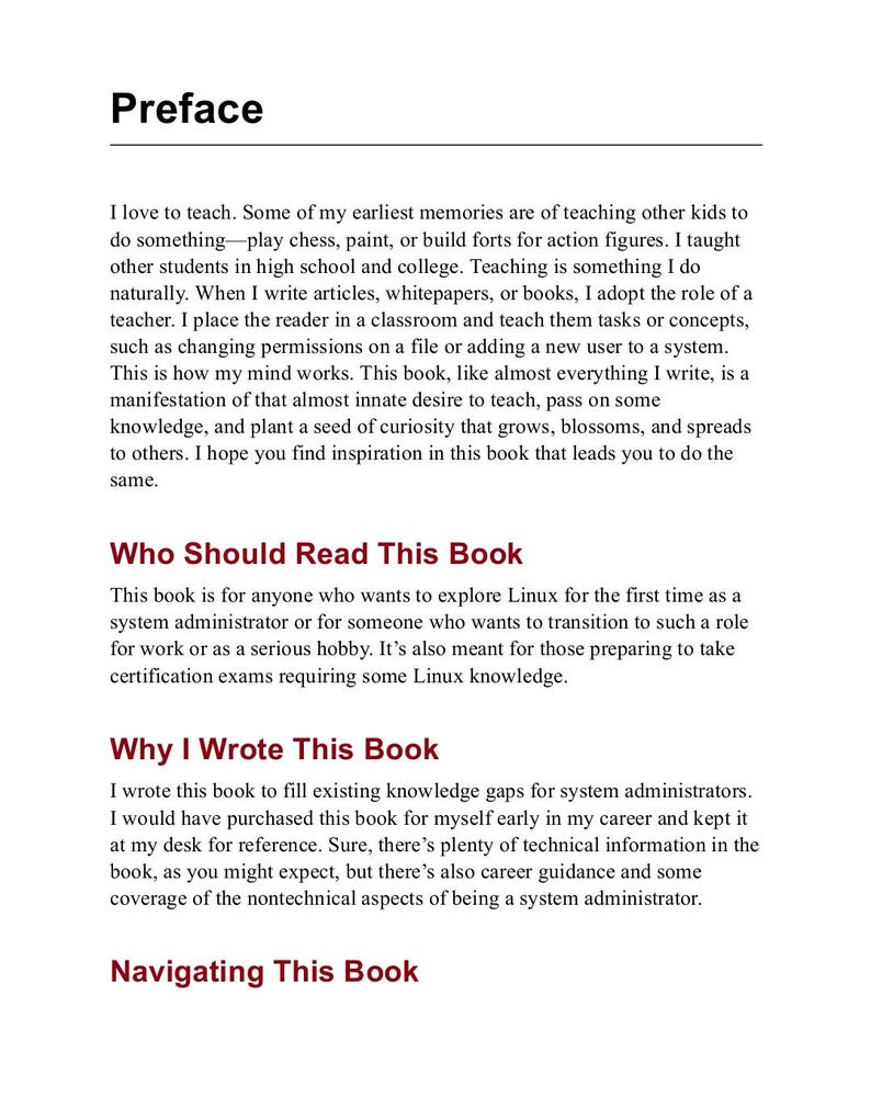 Puede incluir: Una p&aacute;gina de texto titulada Preface, seguida de las secciones Who Should Read This Book, Why I Wrote This Book y Navigating This Book. El contenido analiza la motivaci&oacute;n del autor para ense&ntilde;ar conceptos de Linux a los administradores de sistemas.