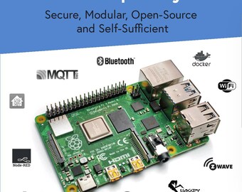 Controlla la tua casa con Raspberry Pi: sicuro, modulare, open-source e autosufficiente (2020)
