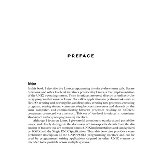 Może przedstawiać: Strona z książki technicznej zatytułowana PREFACE. Tekst opisuje interfejs programistyczny systemu Linux, wywołania systemowe, funkcje biblioteczne oraz interfejsy niskiego poziomu systemu operacyjnego UNIX, koncentrując się na standardach i POSIX.
