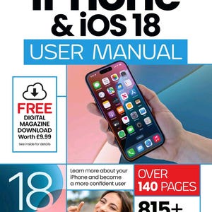 May include: A Papercut's iPhone & iOS 18 user manual cover featuring a smartphone with app icons on the screen. Text includes "FREE DIGITAL MAGAZINE DOWNLOAD Worth £9.99", "OVER 140 PAGES", "815+ Professional tricks, tips and step-by-step guides + tutorials".