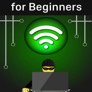 Può includere: Una copertina di libro intitolata WiFi Hacking for Beginners di James Wells. Il design presenta un simbolo WiFi circolare verde sopra una figura stilizzata che indossa un berretto e una maschera neri, seduta dietro un computer portatile.