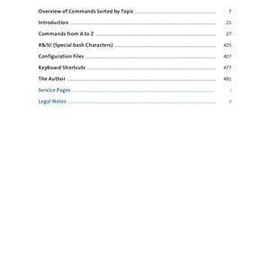 May include: A white page titled Contents at a Glance listing sections: Overview of Commands Sorted by Topic 7, Introduction 25, Commands from A to Z 27, #&%! (Special bash Characters) 425, Configuration Files 427, Keyboard Shortcuts 477, The Author 491, Service Pages I, Legal Notes II.