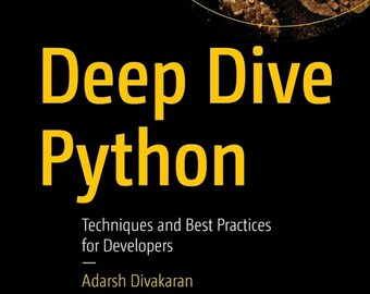 Deep Dive Python (2025)