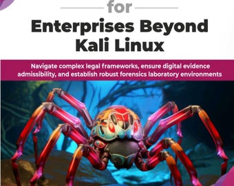 Digital Forensics for Enterprises Beyond Kali Linux (2025)