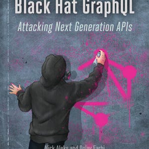 Black Hat GraphQL: Aanvallen op API's van de volgende generatie (2023)