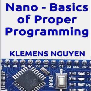 Arduino Nano: Fundamentos de la programación correcta (2025)