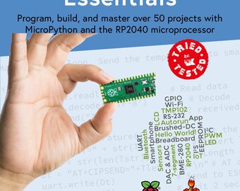 Fundamentos de Raspberry Pi Pi Pi: Programa, crea y domina más de 50 proyectos con Micropython (2022)