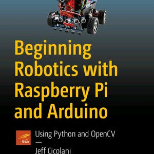 Nybörjarrobotar med Raspberry Pi och Arduino (teknik i praktiken)