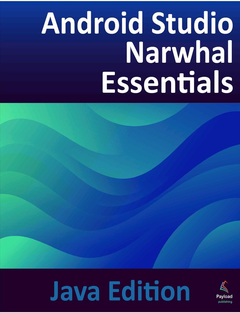 Android Studio Narwhal Essentials: Java Edition (2025) bild 1