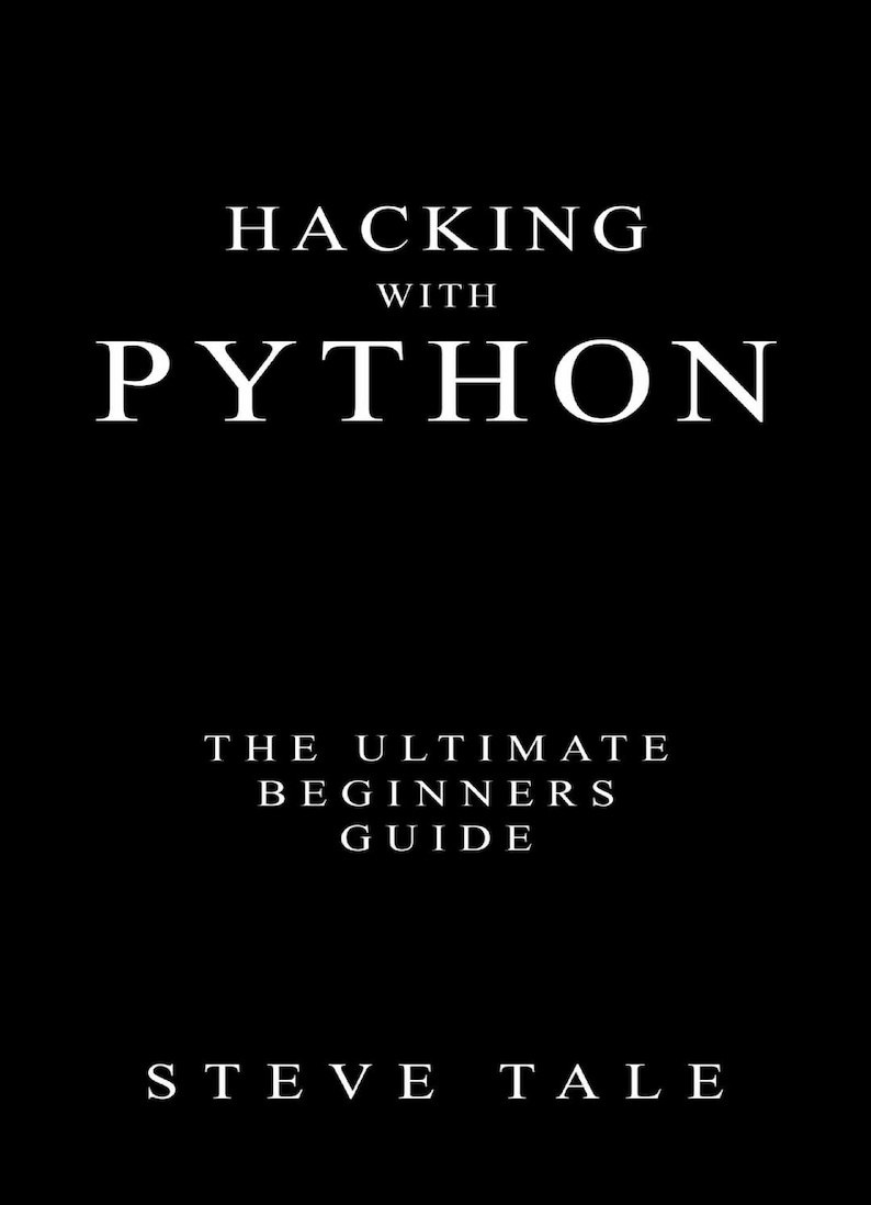 Hacken met Python - De ultieme beginnersgids - Ethisch hacken afbeelding 1