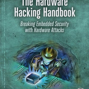 The Hardware Hacking Handbook (2022)