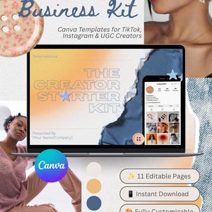 May include: A digital marketing kit for creators featuring Canva templates for TikTok and Instagram. The display shows the text The Creator Starter Kit, a mobile interface, and a list of features including 11 editable pages, instant download, fully customizable options, and brand partnership readiness.