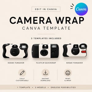 May include: A digital Canva template for camera wraps featuring three disposable camera models: two Kodak Funsavers and one Fujifilm Quicksnap. The text reads Edit in Canva, Camera Wrap, Canva Template, 3 Templates Included, Fully Customisable, Instant Download, Print & Wrap, 1 Template, 3 Models, Endless Possibilities.