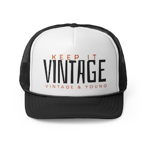 Keep It Vintage Trucker-Hut, Schaumstoff-Trucker-Hüte, Hut im Stil der 80er Jahre, Retro Trucker-Hut