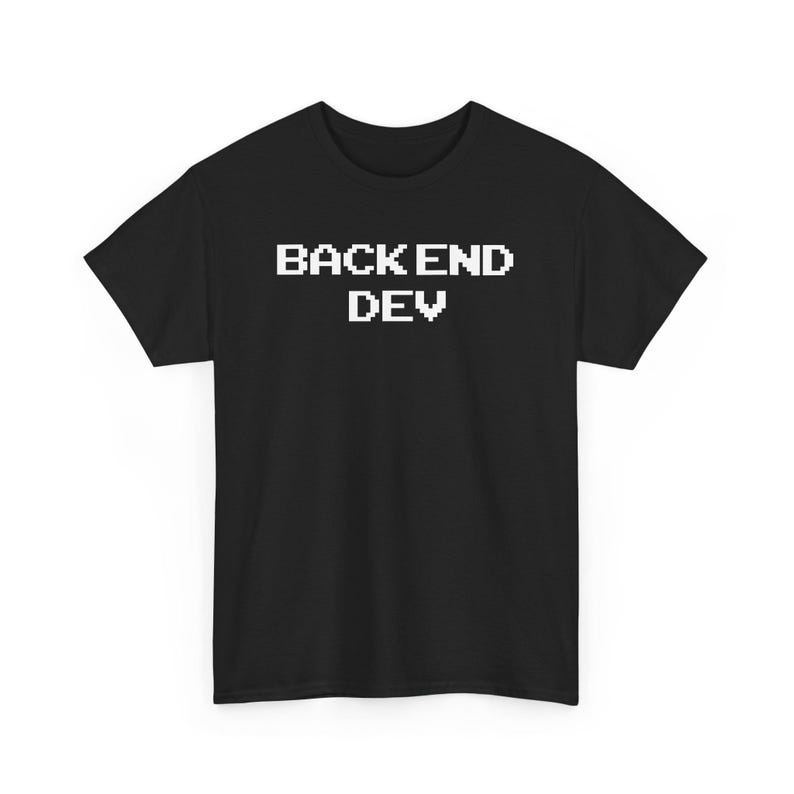 Backend Dev Pixel Font T-Shirt, Programmer Gift, Unisex Cotton Tee image 4