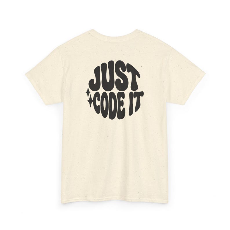 Camiseta "Just Code It", camiseta retro para programadores, camiseta de programación con estampado delantero y trasero, regalo unisex para desarrolladores de software. imagen 5
