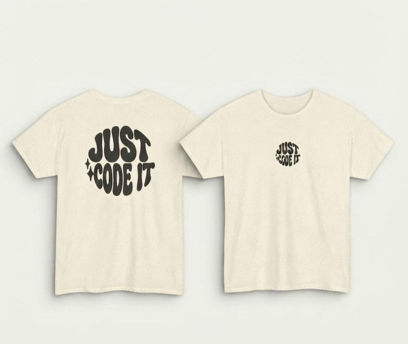 Camiseta "Just Code It", camiseta retro para programadores, camiseta de programación con estampado delantero y trasero, regalo unisex para desarrolladores de software. imagen 3