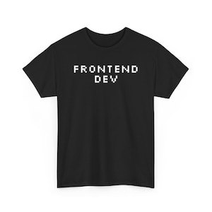 Camiseta Frontend Dev Pixel Font, Regalo para Desarrolladores Web, Camiseta Unisex de Algodón imagen 8