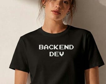 Camiseta de desarrollador backend, camiseta de programador con fuente pixelada, regalo para desarrollador web, camiseta de programación para programador, camiseta unisex de ingeniero de software