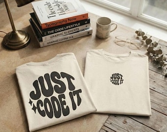 Just Code It Shirt, Retro Groovy Programmer T-Shirt, Front and Back Print Coding Tee, Software Developer Gift Unisex