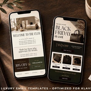May include: Two smartphones displaying digital email marketing templates. The left screen shows a welcome message with editable text fields and a 10% off discount code. The right screen features a Black Friday sale with a handbag image and product grid.
