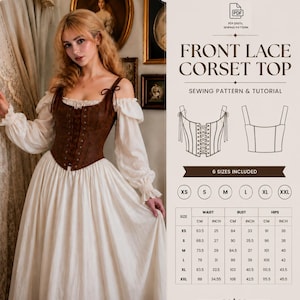 May include: A brown front lace corset top sewing pattern and tutorial. The image displays a technical drawing of the corset, a size chart with measurements in cm and inches for sizes XS to XXL, and text reading FRONT LACE CORSET TOP.