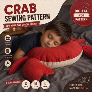 May include: A digital PDF sewing pattern for a plush crab toy. The graphic includes the text CRAB SEWING PATTERN, SEW YOUR OWN CUDDLY FRIEND, DIGITAL PDF PATTERN, and 3 SIZES INCLUDED with size indicators of 30 cm, 38 cm, and 48 cm.
