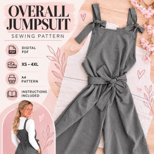 May include: A grey overall jumpsuit sewing pattern featuring a digital PDF, size range XS-4XL, A4 pattern format, and included instructions. The garment has tie-shoulder straps and a waist tie, shown in a flat lay and on a person.
